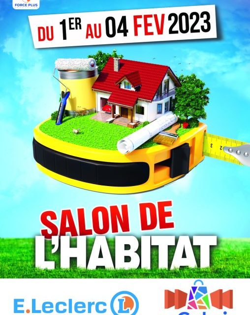 SALON DE L’HABITAT Centre Commercial E.LECLERC LES PORTES D’ALBI